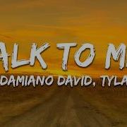 Damiano David Talk To Me Lyrics Ft Tyla Nile Rodgers