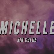 Sir Chloe Michelle Lyrics