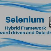 Selenium Tutorial Selenium Training Hybrid Framework Keyword Driven And Data Driven Framework