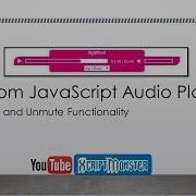 Custom JavaScript Audio Player 3 Mute And Unmute Functionality