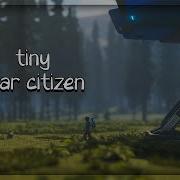 Tiny Star Citizen Tilt Shift