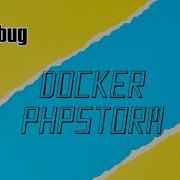 Lesson 2 Xdebug In Docker Container How To Configure In PhpStorm