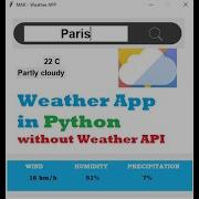 Build A Weather App In Python Using Tkinter No Weather API Python Project