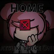 HOME But It S Only Natsuki S Voice FNF DOKI DOKI TAKEOVER BAD ENDING