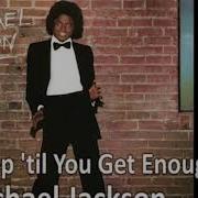 Michael Jackson Don T Stop Til You Get Enough Lyrics Homenagem Ao Rei Do Pop