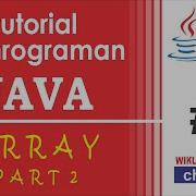 Tutorial Pemrograman Java 8 ARRAY Part 2