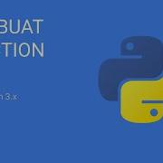 Kelas Python 3 Membuat Function 21