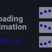Create A Stunning Loading Animation With Pure HTML CSS No JavaScript HTML Cssanimation Css