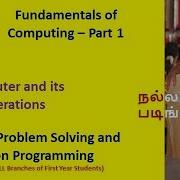 Fundamentals Of Computing Computer Its Operations Problem Solving Python GE3151 Tamil
