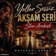 Yollar Sessiz Akşam Serin
