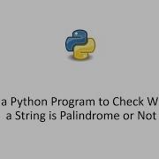Write A Python Program To Check Whether A String Is Palindrome Or Not