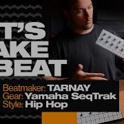 LET S MAKE A BEAT 03 Yamaha SeqTrak Ft Tarnay Hip Hop
