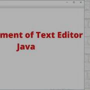 Text Editor With JAVA Part 1 Design