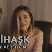 Feride Hilal Akın İntihaşk Replay Versiyon