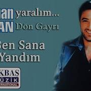 Ayhan Aşan Ben Sana Yandım