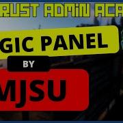 MAGIC PANELS By MJSU Rust Admin Academy RAA By SrtBull Rust Tutorial 1 Rust Plugin Dev