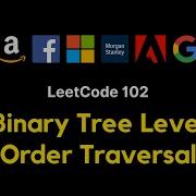 102 Binary Tree Level Order Traversal JAVA BFS