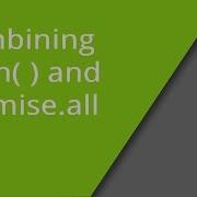 Combining Fetch And The Promise All Method