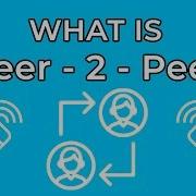 What Is Peer To Peer P2P