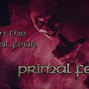 PRIMAL FEAR I Am The Primal Fear Official Visualizer