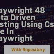 Playwright 48 Data Driven Testing Using Csv File In Playwright