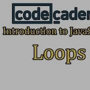 Loops CodeCademy Introduction To JavaScript Learn JavaScript