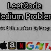 451 Sort Characters By Frequency LeetCode Competitive Programming HashMap