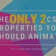 The Only 2 CSS Properties You Should Animate