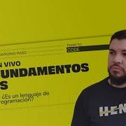 Curso De Introducción A La Programación Clase 5 Fundamentos JS Es Un Lenguaje De Programación