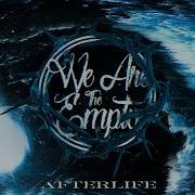 We Are The Empty Afterlife Full EP