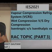Isentropic V S Isenthalpic Expansion In VCRS Wet Compression V S Dry Compression COP