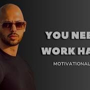 YOU NEED TO WORK HARDER Motivational Speech By Andrew Tate