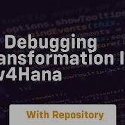 27 Debugging Transformation In Bw4hana