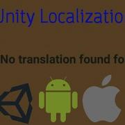 Unity Localization Fix No Translation Found In Mobile