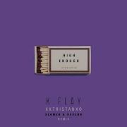 K Flay High Enough Slowed Reverb
