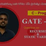 Программирование на C Вопрос по рекурсии статическая переменная Решение GATE 2016