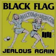 Black Flag Jealous Again 1980 Full Album