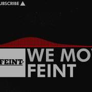 Feint We Move Monstercat Release
