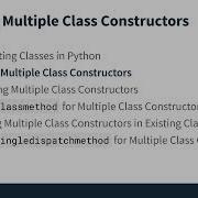 Defining Multiple Constructors In Python