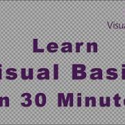 Learn Visual Basic In 30 Minutes