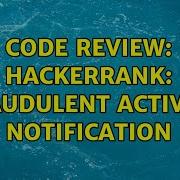 Code Review HackerRank Fraudulent Activity Notification