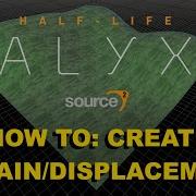 How To Make Terrain Displacements Half Life Alyx SDK