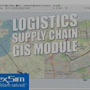 FlexSim S GIS Module Supply Chain Logistics