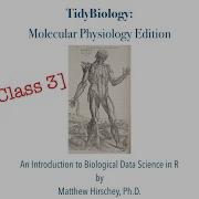 Tidybiology Class 3 Zero Entry Introduction To Ggplot