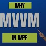 Why MVVM Is Essential In WPF C Step By Step Explanation With Code Examples Tutorial Mvvm Wpf