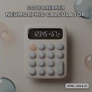 How To Build A Pro Neumorphic Calculator HTML CSS JS Tutorial Code Breaker