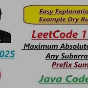 Maximum Absolute Sum Of Any Subarray LeetCode 1749 Prefix Sum Java Code Developer Coder