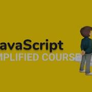 JavaScript Simplified Course Class 12