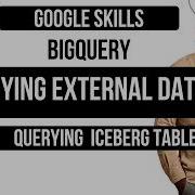 Querying External Data And Iceberg Tables Part 3