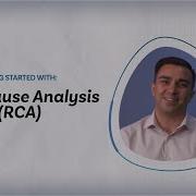 Getting Started With Root Cause Analysis RCA